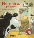 florentina, què passa?-alexander steffensmeier-9788448941536 florentina, què passa?-alexander steffensmeier-9788448941536