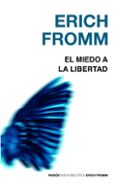 el miedo a la libertad-erich fromm-9788449308536 el miedo a la libertad-erich fromm-9788449308536