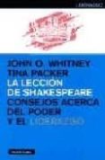 la leccion de shakespeare: consejos acerca del poder y del lidera rgo-tina packer-9788449310836 la leccion de shakespeare: consejos acerca del poder y del lidera rgo-tina packer-9788449310836