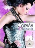 corses y lenceria: el alma femenina-noemi marcos alba-9788466225236 corses y lenceria: el alma femenina-noemi marcos alba-9788466225236