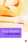 la hija del canibal (premio primavera 1997)-rosa montero-9788466322836 la hija del canibal (premio primavera 1997)-rosa montero-9788466322836