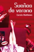 sueños de verano-carole matthews-9788466327336 sueños de verano-carole matthews-9788466327336