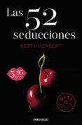 las 52 seducciones-betty herbert-9788466329736 las 52 seducciones-betty herbert-9788466329736
