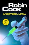 anestesia letal-robin cook-9788466341936 anestesia letal-robin cook-9788466341936