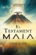 el testament maia-steve alten-9788466408936 el testament maia-steve alten-9788466408936