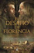 el desafío de florencia (ebook)-alejandro corral-9788466665636 el desafío de florencia (ebook)-alejandro corral-9788466665636
