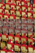 la santa alianza: historia del espionaje vaticano de pio v a bene dicto xvi-eric frattini-9788467018936 la santa alianza: historia del espionaje vaticano de pio v a bene dicto xvi-eric frattini-9788467018936