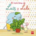 el cucu-tras de luis y lula-natascha s. rosenberg-9788467577136 el cucu-tras de luis y lula-natascha s. rosenberg-9788467577136