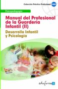 manual del profesional de la guarderia infantil (ii). desarrollo infantil y psicologia-9788467601336 manual del profesional de la guarderia infantil (ii). desarrollo infantil y psicologia-9788467601336