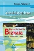 administrativos de la administracion foral de bizkaia (temario vo l.2)-9788467603736 administrativos de la administracion foral de bizkaia (temario vo l.2)-9788467603736
