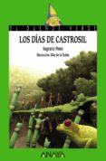 los dias de castrosil-sagrario pinto-9788467840636 los dias de castrosil-sagrario pinto-9788467840636