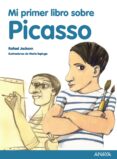 mi primer libro sobre picasso-rafael jackson-9788467861136 mi primer libro sobre picasso-rafael jackson-9788467861136