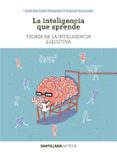 la inteligencia que aprende: teoría de la inteligencia ejecutvia-jose antonio marina-carmen pellicer-9788468044736 la inteligencia que aprende: teoría de la inteligencia ejecutvia-jose antonio marina-carmen pellicer-9788468044736