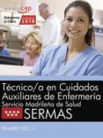 tecnico/a en cuidados auxiliares de enfermeria. servicio madrileño de salud (sermas): temario (vol. ii)-9788468187136 tecnico/a en cuidados auxiliares de enfermeria. servicio madrileño de salud (sermas): temario (vol. ii)-9788468187136