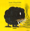 juan alquitran-gloria sanchez-9788468307336 juan alquitran-gloria sanchez-9788468307336