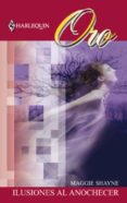 ilusiones al anochecer (ebook)-maggie shayne-9788468717036 ilusiones al anochecer (ebook)-maggie shayne-9788468717036