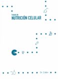 tratado de nutricion celular-jose luis cidon madrigal-9788469777336 tratado de nutricion celular-jose luis cidon madrigal-9788469777336