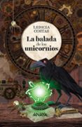la balada de los unicornios-ledicia costas-9788469847336 la balada de los unicornios-ledicia costas-9788469847336
