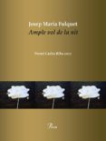 ample vol de la nit (premi carles riba 2018)-josep maria fulquet i vidal-9788475887036 ample vol de la nit (premi carles riba 2018)-josep maria fulquet i vidal-9788475887036