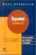 español: curso de español para hablantes de portugues: español ba sico 2: guia didactica-adja balbino de amorim barvieri-9788476354636 español: curso de español para hablantes de portugues: español ba sico 2: guia didactica-adja balbino de amorim barvieri-9788476354636