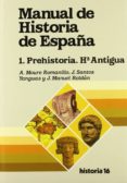 manual de historia de españa: prehistoria, historia antigua-alfonso moure romanillo-9788476791936 manual de historia de españa: prehistoria, historia antigua-alfonso moure romanillo-9788476791936