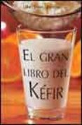 el gran libro del kefir-jörg zittlau-9788477209836 el gran libro del kefir-jörg zittlau-9788477209836