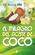 el milagro del aceite de coco (ebook)-bruce fife-9788478087136 el milagro del aceite de coco (ebook)-bruce fife-9788478087136