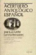 acertijero antologico español-jose luis garfer-concepcion fernandez-9788478387236 acertijero antologico español-jose luis garfer-concepcion fernandez-9788478387236
