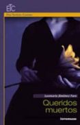queridos muertos-luzmaria jimenez faro-9788478394036 queridos muertos-luzmaria jimenez faro-9788478394036