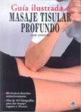 guia ilustrada del masaje tisular profundo-jane johnson-9788479029036 guia ilustrada del masaje tisular profundo-jane johnson-9788479029036