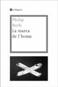 la marca de l home 3ed.-philip roth-9788482649436 la marca de l home 3ed.-philip roth-9788482649436