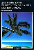 el hechizo de la isla del pavo real-joao ubaldo ribeiro-9788483101636 el hechizo de la isla del pavo real-joao ubaldo ribeiro-9788483101636