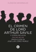 el crimen de lord arthur savile y otros relatos (col. letras mayu sculas)-oscar wilde-9788483430736 el crimen de lord arthur savile y otros relatos (col. letras mayu sculas)-oscar wilde-9788483430736