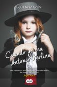 cuando yo era antonio molina (ebook)-gloria martin-9788483657836 cuando yo era antonio molina (ebook)-gloria martin-9788483657836