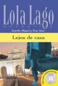 lejos de casa (lola lago detective. nivel 2) (incluye cd-rom)-neus sans-9788484431336 lejos de casa (lola lago detective. nivel 2) (incluye cd-rom)-neus sans-9788484431336