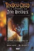 voodoo child: la leyenda de jimi hendrix-martin green-bill sienkiewicz-9788484499336 voodoo child: la leyenda de jimi hendrix-martin green-bill sienkiewicz-9788484499336
