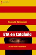 eta en cataluña: desde terra lliure hasta carod rovira-florencia dominguez-9788484604136 eta en cataluña: desde terra lliure hasta carod rovira-florencia dominguez-9788484604136