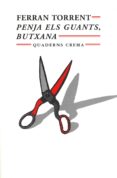 penja els guants, butxana (18ª ed.)-ferran torrent-9788485704736 penja els guants, butxana (18ª ed.)-ferran torrent-9788485704736
