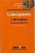 la inmigracion y sus causas : vi encuentro salamanca 2007-alfonso guerra-jose felix tezanos-9788486497736 la inmigracion y sus causas : vi encuentro salamanca 2007-alfonso guerra-jose felix tezanos-9788486497736