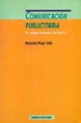 comunicacion publicitaria: un enfoque integrado y de direccion-marcelo royo vela-9788488123336 comunicacion publicitaria: un enfoque integrado y de direccion-marcelo royo vela-9788488123336