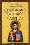 cristianismo esoterico gnostico-samael aun weor-9788488625236 cristianismo esoterico gnostico-samael aun weor-9788488625236