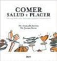 comer: salud y placer-jaume serra-gonçal lloveras-9788489589636 comer: salud y placer jaume serra gonçal lloveras 9788489589636