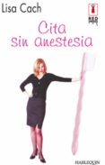 cita sin anestesia (ebook)-lisa cach-9788490007136 cita sin anestesia (ebook)-lisa cach-9788490007136