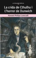 la crida de cthulhu i l horror de dunwich-h.p. lovecraft-9788490261736 la crida de cthulhu i l horror de dunwich-h.p. lovecraft-9788490261736