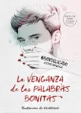 la venganza de las palabras bonitas-victor mengual-9788490439036 la venganza de las palabras bonitas-victor mengual-9788490439036