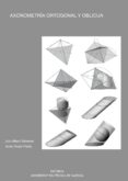 axonometria ortogonal y oblicua (ebook)-9788490486436 axonometria ortogonal y oblicua (ebook)-9788490486436
