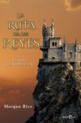 la ruta de los reyes (ebook)-morgan rice-9788490600436 la ruta de los reyes (ebook)-morgan rice-9788490600436