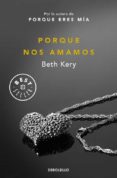 porque nos amamos-beth kery-9788490627136 porque nos amamos-beth kery-9788490627136