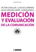 medición y evaluación de la comunicación (ebook)-victor cavaller reyes-lluis de carreras serra-silvia sanchez-añon-9788490640036 medición y evaluación de la comunicación (ebook)-victor cavaller reyes-lluis de carreras serra-silvia sanchez-añon-9788490640036