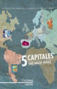 5 capitales-luis bague quilez-9788490677636 5 capitales-luis bague quilez-9788490677636